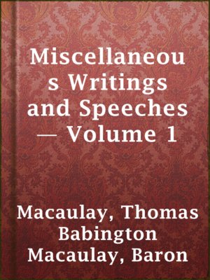 cover image of Miscellaneous Writings and Speeches — Volume 1